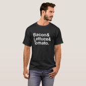 BLT Bacon Lettuce Tomato List String T-shirt (Voorkant volledig)