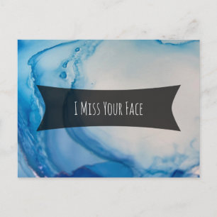 Blue Alcohol Ink Abstract Art "I Miss Your Face" Briefkaart