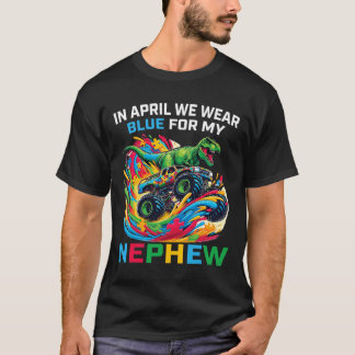 Blue Autism Awareness Nephew T Rex Monster Truck D T-shirt