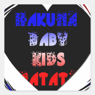 Blue Black Hakuna Matata Baby Kinder Design.png Vierkante Sticker