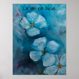 Blue blossoms „la vie en bleue“  poster