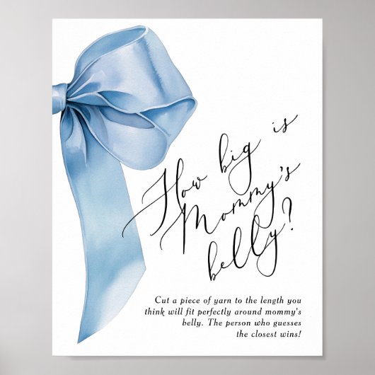 Blue Bow Hoe groot is mama's buikspel Poster (Voorkant)