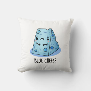 Blue Cheese Funny Food Pun Kussen