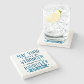 Blue Coffee Sterker dan de houding van uw dochter Stenen Onderzetter (Zijkant)