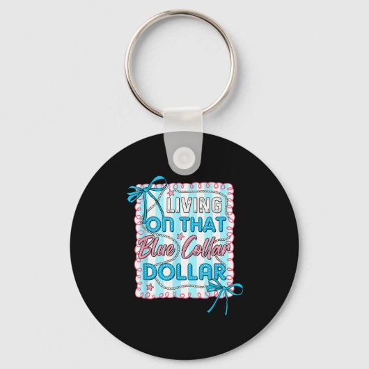 Blue Collar Dollar Retro Cute Working Cl Pride  Sleutelhanger (Voorkant)