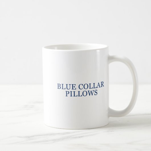 Blue Collar Llows Funny Quote  Koffiemok (Rechts)