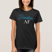 Blue Fearless AF Expression Statement T-Shirt (Voorkant)