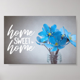 Blue Floral Home Sweet Home Poster