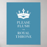 Blue Flush the Royal Throne Funny Bathroom Sign