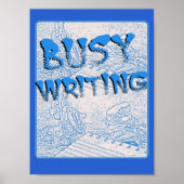 Blue Get Busy Writing Author Motivation Slogan Poster (Voorkant)