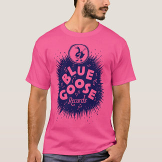 Blue Goose Records 1 T-shirt
