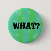 Blue Green What Button (Voorkant)
