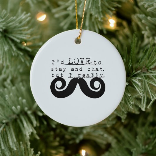 Blue Grey Black Funny Humor I Mustache Keramisch Ornament (Boom)