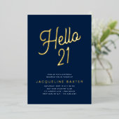 Blue Hallo 21 Gold Script 21st Birthday Party Folie Uitnodiging (Staand Voorkant)
