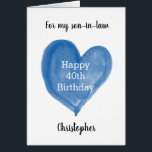 Blue Heart 40th Birthday Son-in-law<br><div class="desc">A personalized 40th birthday for son-in-law that objets a watercolor blue heart, which says "Happy 40th Birthday". Le message inside card reads a sweet sensits, which can be easily edited. The back of this personalized 40th birthday card for him felief the mes heart along with the year, which you can...</div>