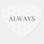 Blue Heart Pattern Minimal Serif Always Hart Sticker (Voorkant)