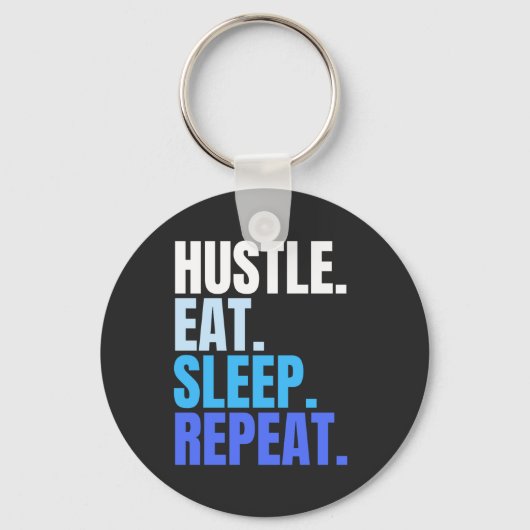 Blue HUSTLE.EAT.SLEEP. HERHAAL. Sleutelhanger (Voorkant)