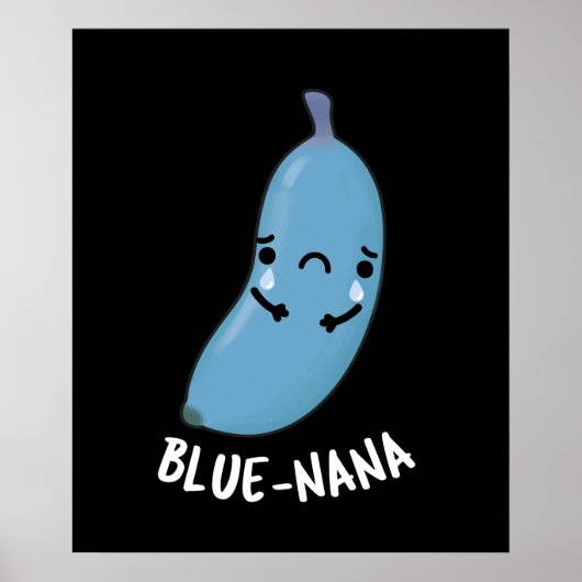 Blue-nana Funny Banana Pun Dark BG Poster (Voorkant)