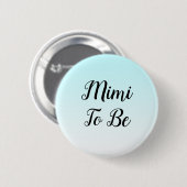 Blue Ombre Mimi om Baby shower Gift Button te zijn (Voorkant /achterkant)