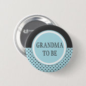 Blue Polka Dot - "Grandma to be" Pin Ronde Button 5,7 Cm (Voorkant /achterkant)