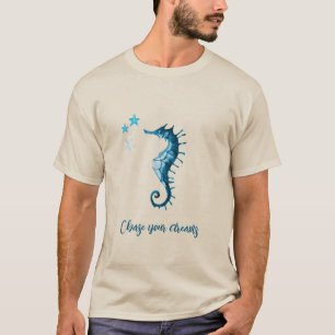 Blue Seahorse Inspirerend Quote over dromen T-shirt