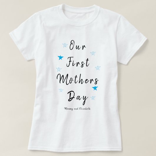 Blue Star onze eerste Moederdag, T-Shirt (Design voorkant)