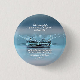 Blue Water Life dorst nooit Bijbel Verse John Ronde Button 3,2 Cm