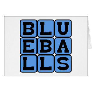 Blueballs, Boules Bleues