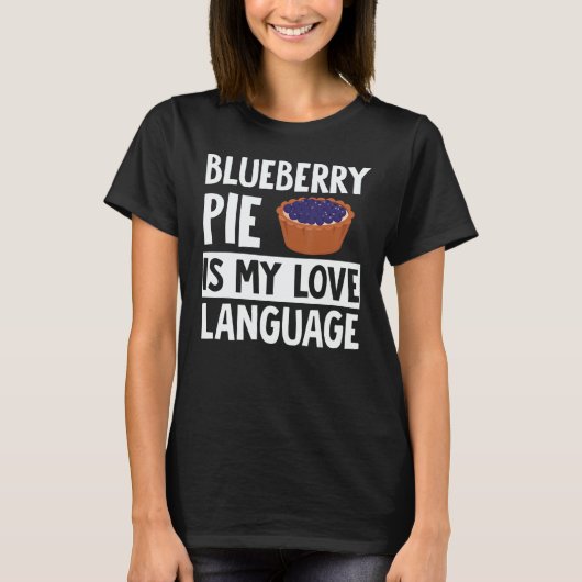 Blueberry Pie Apparel Great Pies Design T-shirt (Voorkant)