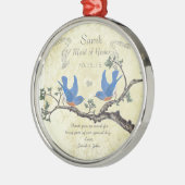 Bluebird Maid of Honor Ornaments Metalen Ornament (Links)