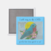 "Bluebird of Happiness" avec Psaume 13:6 Magnet (Recto/Verso)