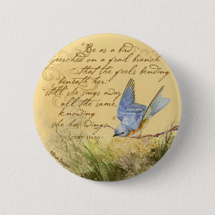 Bluebird on Branch & Victor Hugo Quote Ronde Button 5,7 Cm