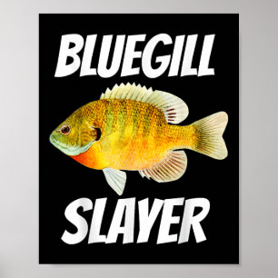 Bluegill Slayer Vissen Poster