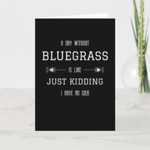 Bluegrass Funny Quote Gezegden Kaart