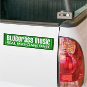 Bluegrass Music Real Musicians Only Bumpersticker (Op Truck)