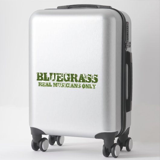 Bluegrass Music Real Musicians Slechts ruwe tekst Sticker (Koffer)