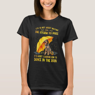 Bluetick Coonhound Het gaat over leren hoe je Danc T-shirt