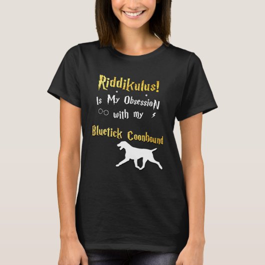 Bluetick Coonhound   Riddikulus Bluetick Coonhound T-shirt (Voorkant)
