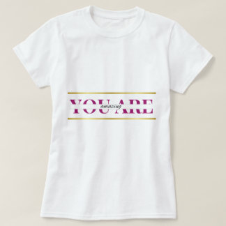 Blusa You Are Amazing T-shirt