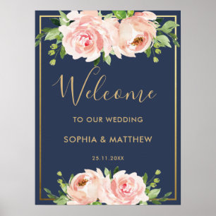 Blush Floral Rozen Navy Gold Wedding Welcome Sign Poster