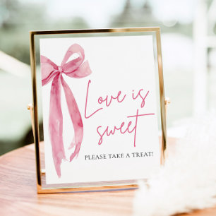 Blush Pink Bow Love is Sweet Treat Favor Sign Poster
