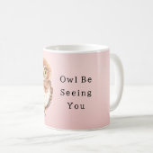 Blush Pink Owl I'll Be Seeing You Koffiemok (Voorkant rechts)