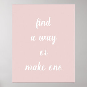 Blush Pink Vind een manier of maak een Poster