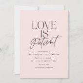 Blush Script Love is Patiënt Verander de datum Aankondiging (Voorkant)