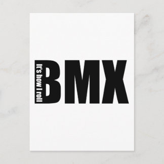 BMX - Het is hoe ik moet rollen Briefkaart