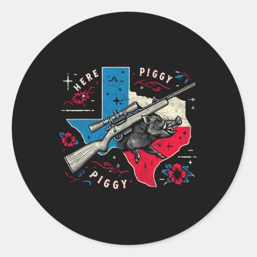 Boar Hunter Mannen Here Piggy  Texas Wild Hog Ronde Sticker (Voorkant)