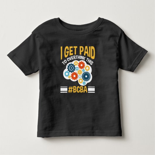 Board Certified Behavior Analyst Funny BCBA Kinder Shirts (Voorkant)