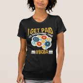 Board Certified Behavior Analyst Funny BCBA T-shirt (Voorkant)