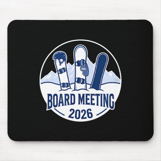 Board Meeting 2026 Funny Snowboarding Winter Srts Muismat (Voorkant)