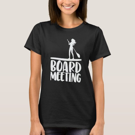 Board Meeting Paddling Women Paddle Boarding Love T-shirt (Voorkant)